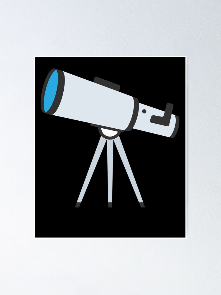 Telescope astronomy is my passion poster for sale by roarr