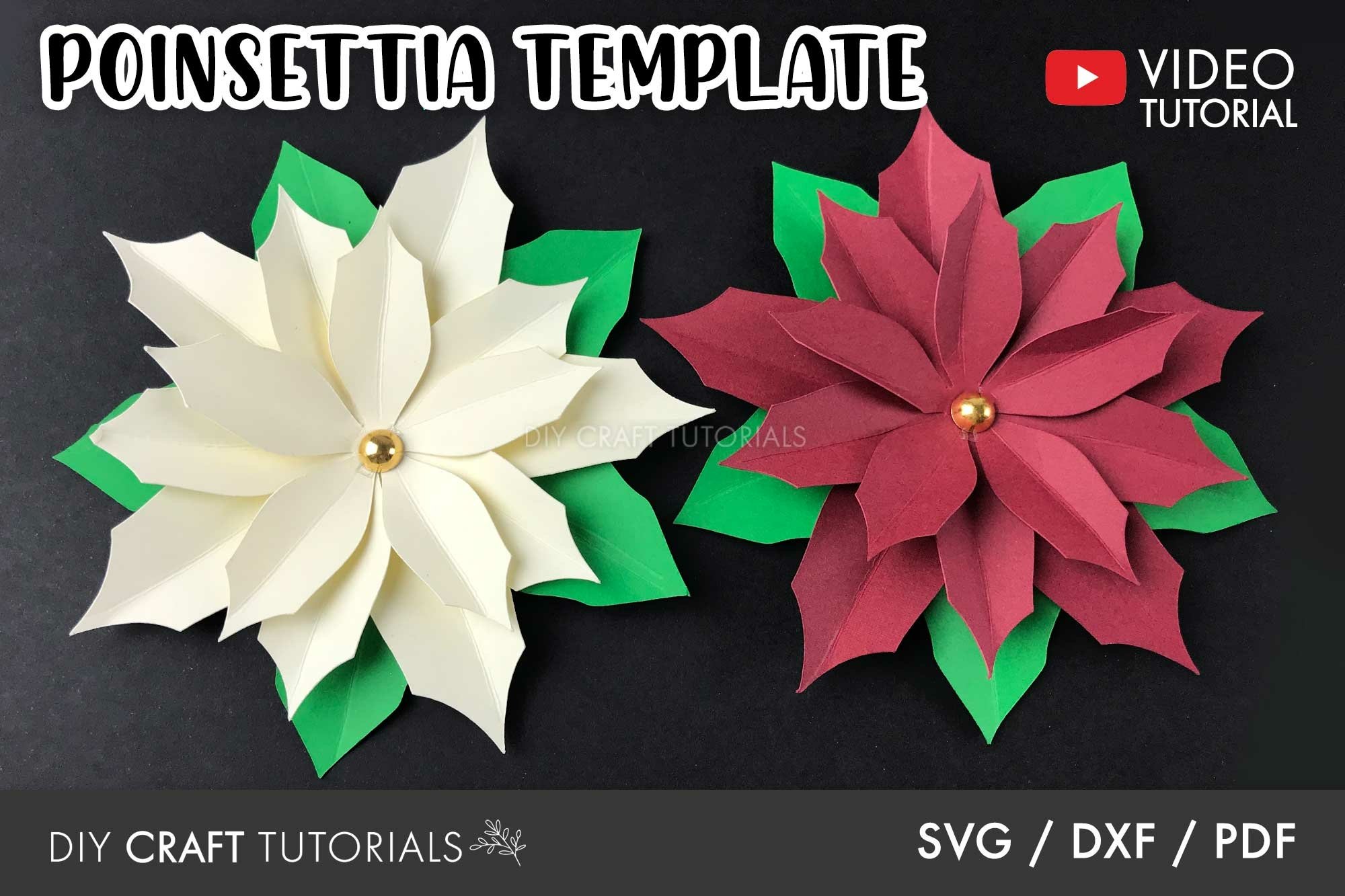 Paper poinsettia svg with video assembly tutorial