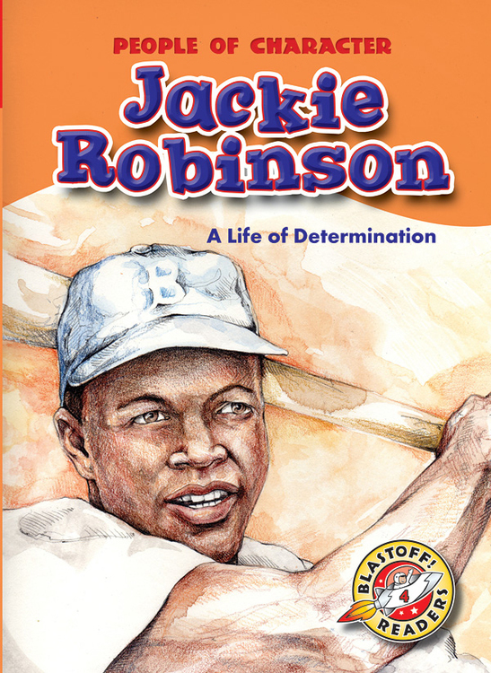 Jackie robinson a life of determination