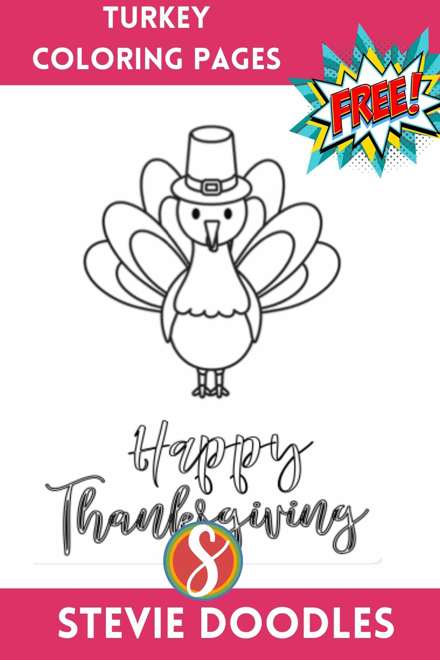 Free turkey coloring pages â stevie doodles