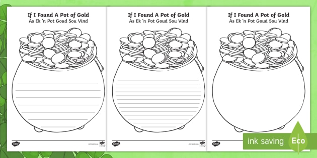 If i found a pot of gold writing template englishafrikaans