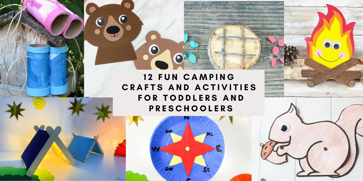 Fun camping crafts and activities for preschoolers and toddlers