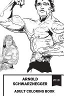 Arnold schwarzenegger adult coloring book terminator and body building