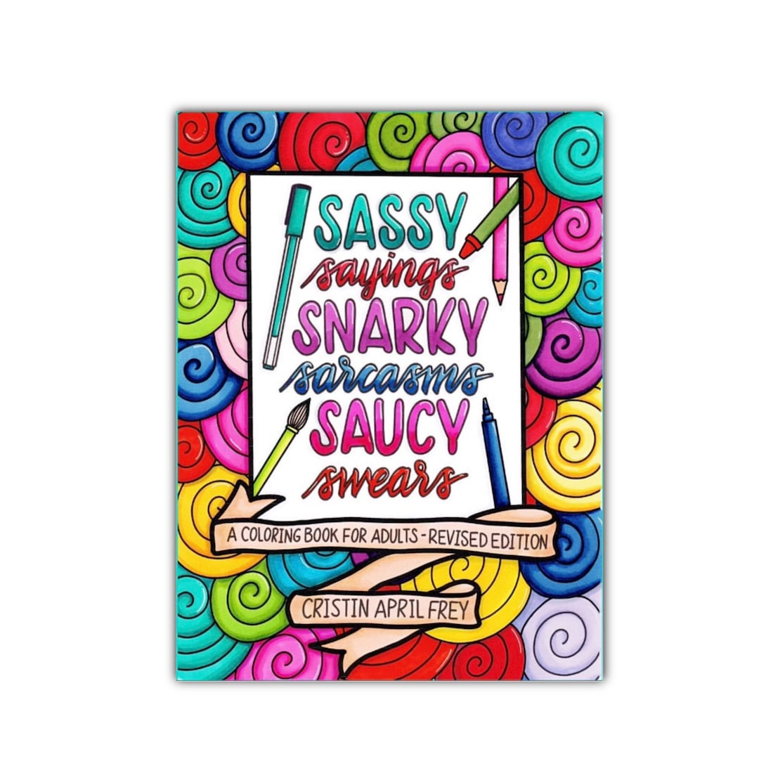 Sassy sayings printable coloring book for adults curse word coloring pages funny quotes to color gifts for her mature content sarcastic