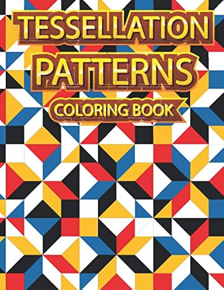 Tessellation patterns coloring book stress relieving geometric tessellations relaxing coloring pages artistry book books