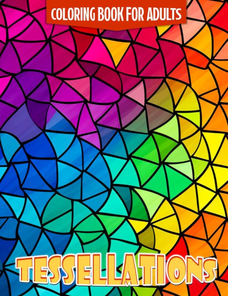 Tessellations coloring book for adults coloring pages with a distinct art style perfect for gag anxiety relief christmas or white elephant gifts patel aamir books