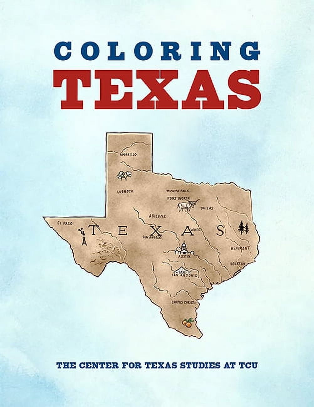 Coloring texas a texas history coloring book paperback