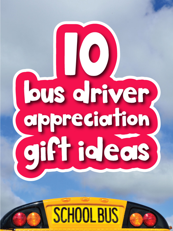 Bus driver appreciation gift ideas