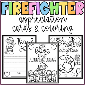 Firefighter appreciation coloring pages and cards