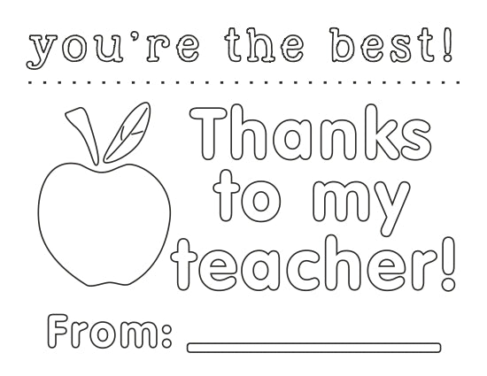 Thanks to my teacher greeting card for kids to color â the gifted tag