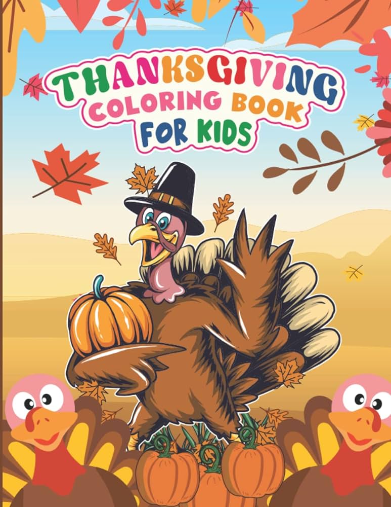 Thanksgiving coloring book for kids a collection of fun and easy happy thanksgiving day coloring pages for kids toddlers and preschoolers this acorns and more childrens coloring book powerful u r