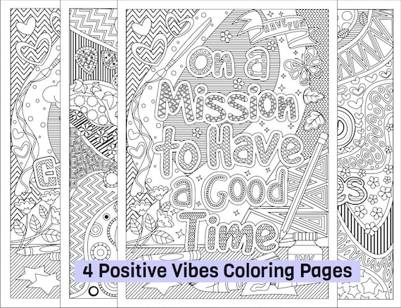 Four positive vibe coloring pages spread good vibes on a mission to have a good time ignite creativity digital download