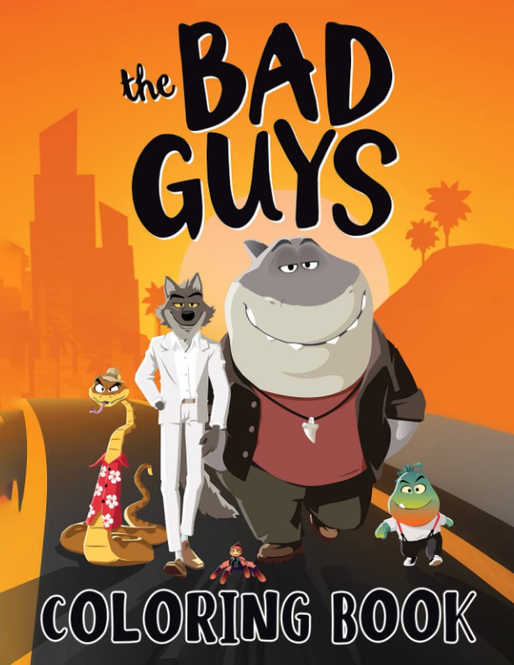 The bad guys coloring book amazing characters in the bad guys colouring books for kids and adults to color and relax by susan james