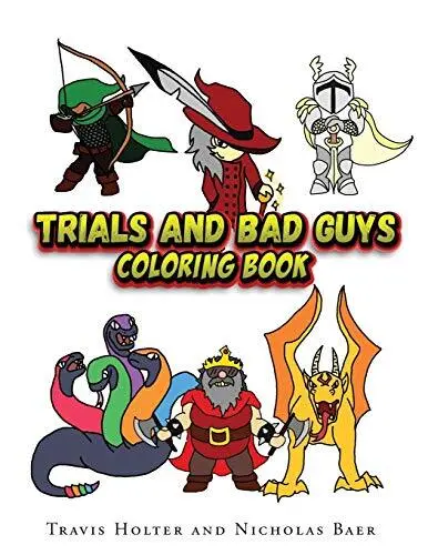 Trials and bad guys coloring book