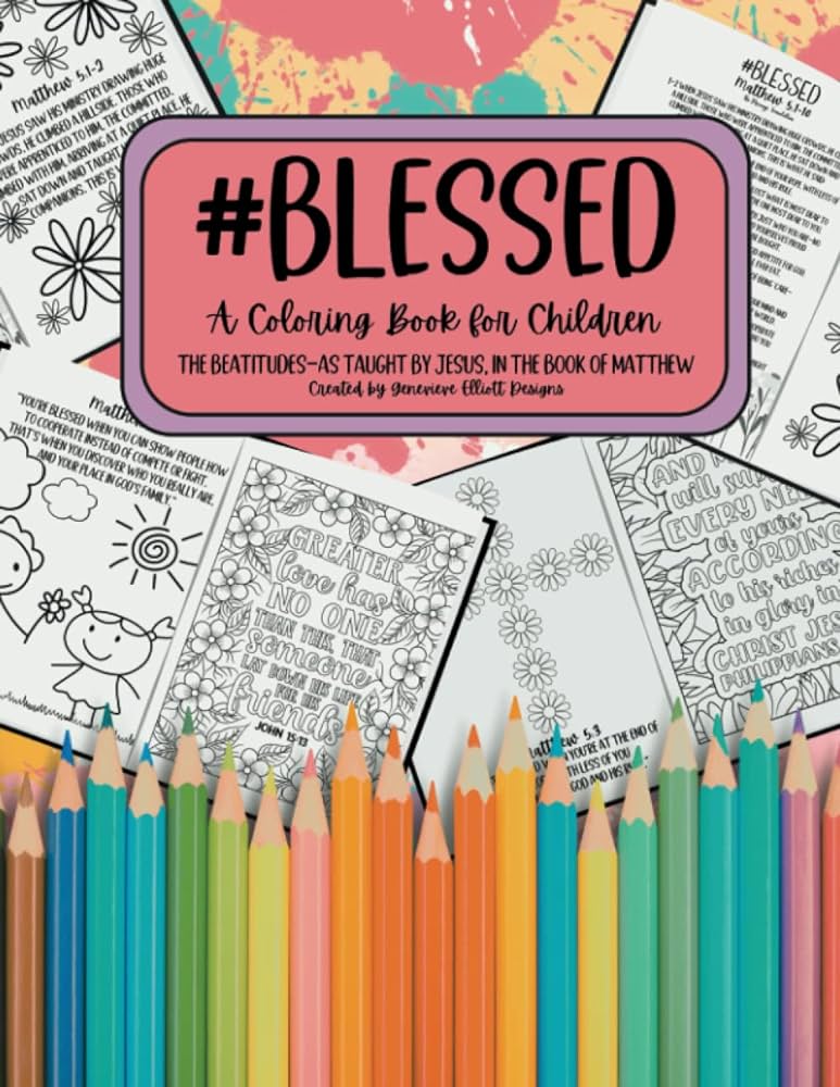 Blessed a coloring book for children âxâ the beatitudes