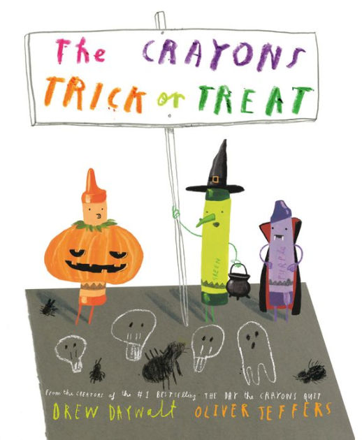 The crayons trick or treat by drew daywalt oliver jeffers hardcover barnes noble