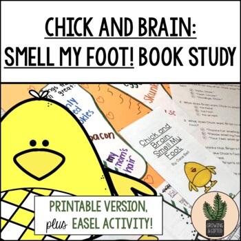 Chick and brain smell my foot no prep printable book study tpt