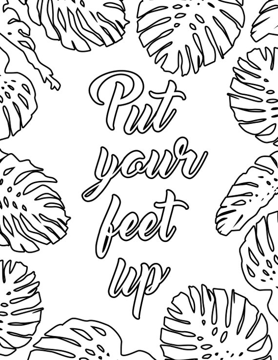 Printable adult coloring pages inspirational coloring pages adult activity pages coloring book put your feet up