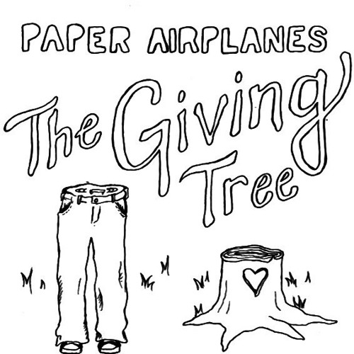 Stream the giving tree by paper airplanes listen online for free on