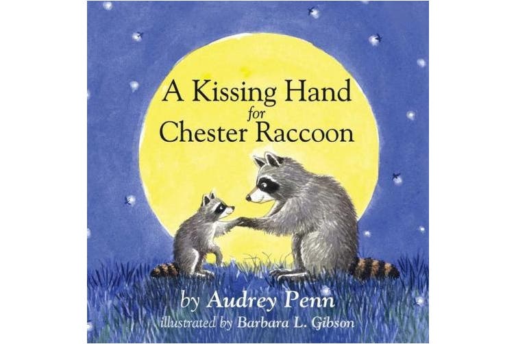 Shop a kissing hand for chester raccoon the kissing hand series board book