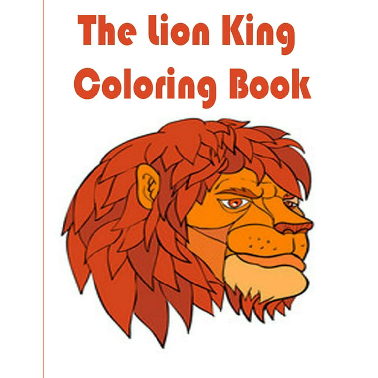 The lion king coloring book the lion king coloring book coloring book with fun easy and relaxing coloring pages page paperback