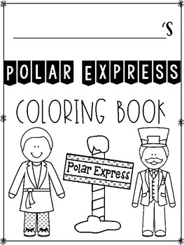 Polar express coloring book by learning with mrs scott tpt