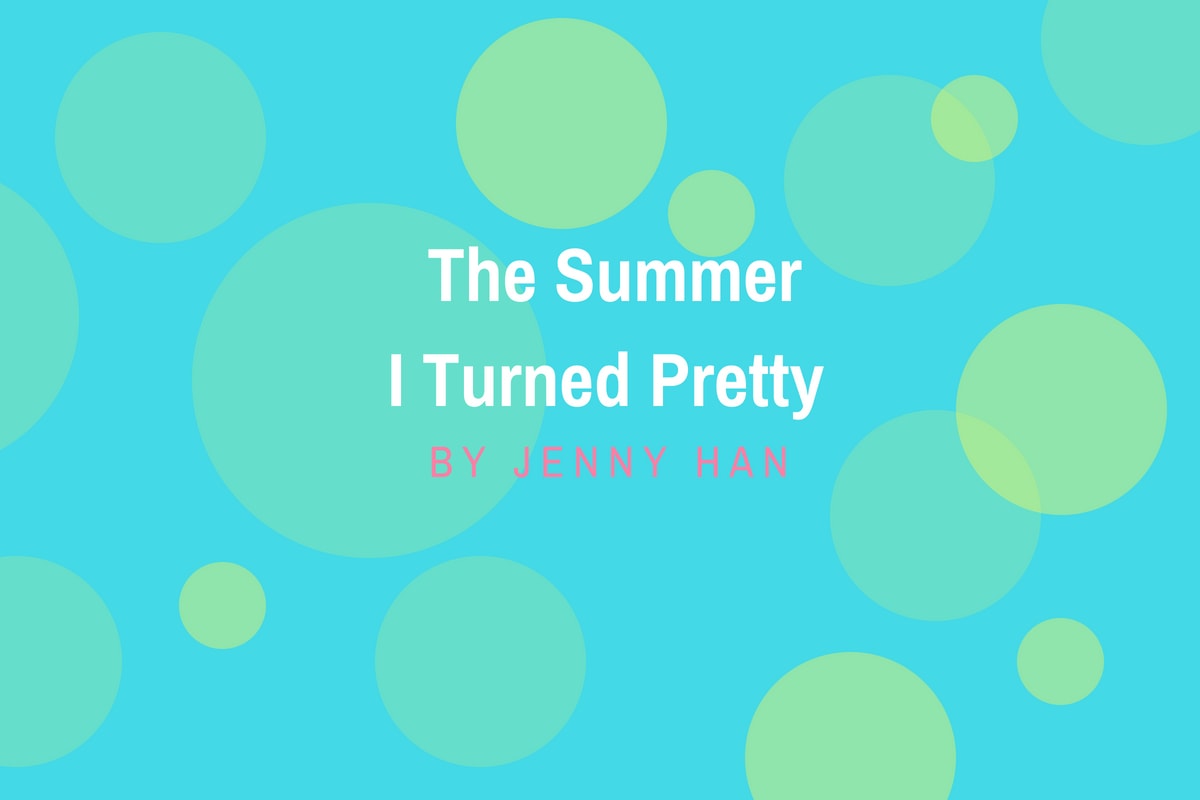 The summer i turned pretty by jenny han book review