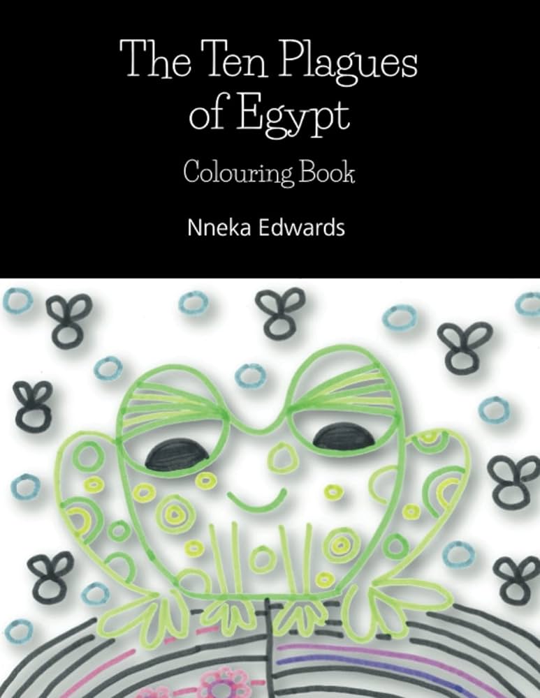 The ten plagues of egypt colouring book edwards nneka books