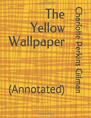 Download the yellow wallpaper annotated Bhmpics