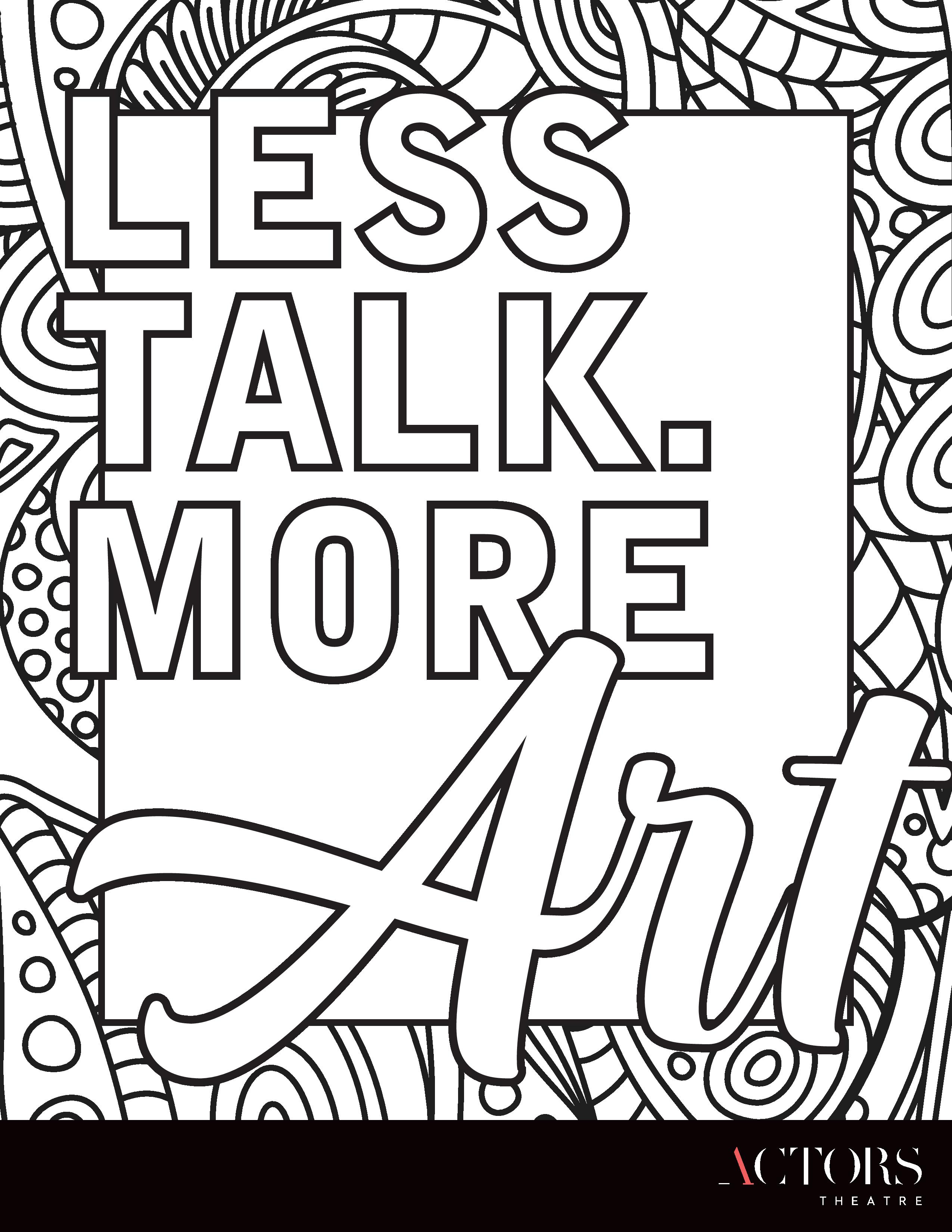 Less talk more art