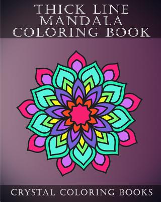 Thick line mandala coloring book thick line mandala coloring pages for adults or young grown ups would make a beautiful stress relief gift paperback gibsons bookstore