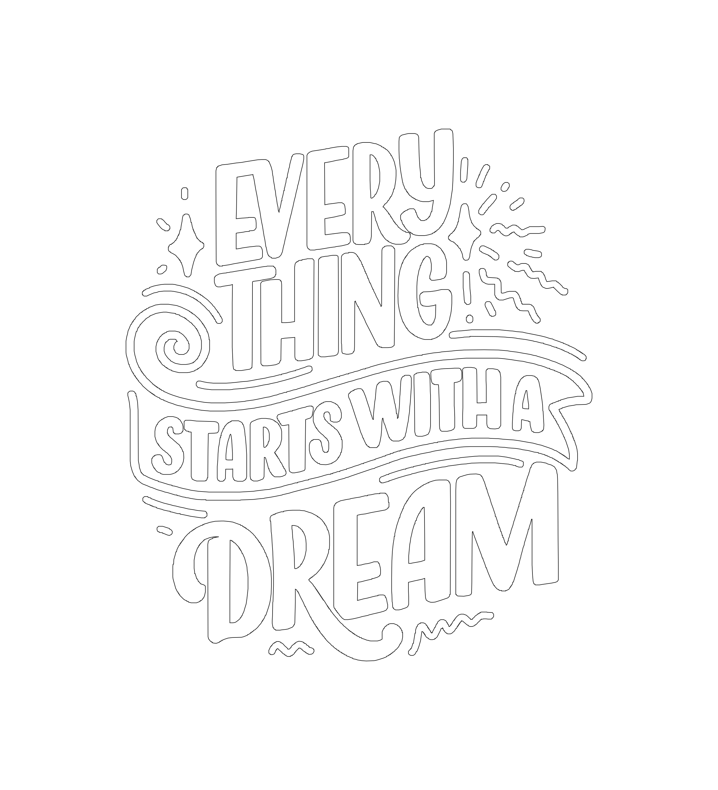 Every thing starts with a dream coloring page