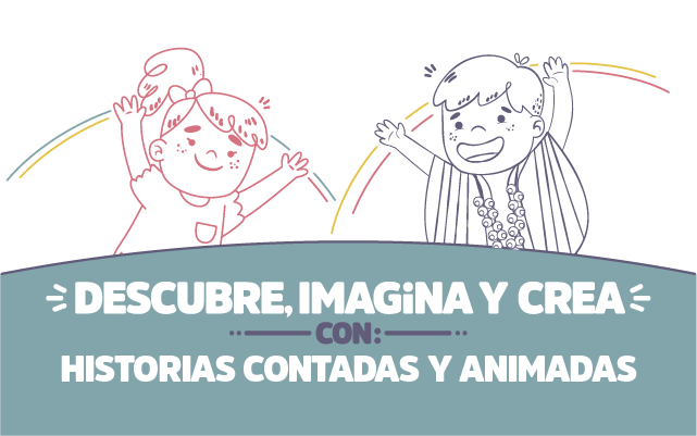 Descubre imagina y crea n historias ntadas y animadas