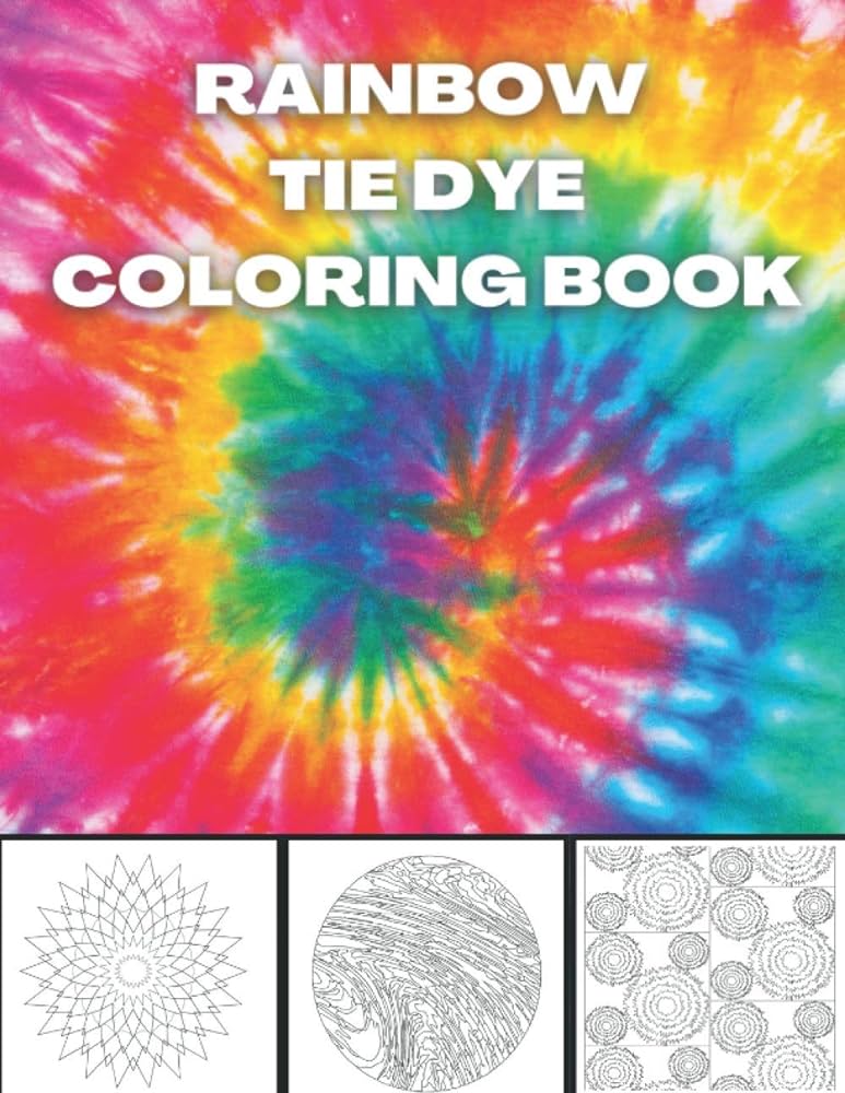 Rainbow tie dye coloring book tie dye designs coloring book for adults relaxation bm hato books