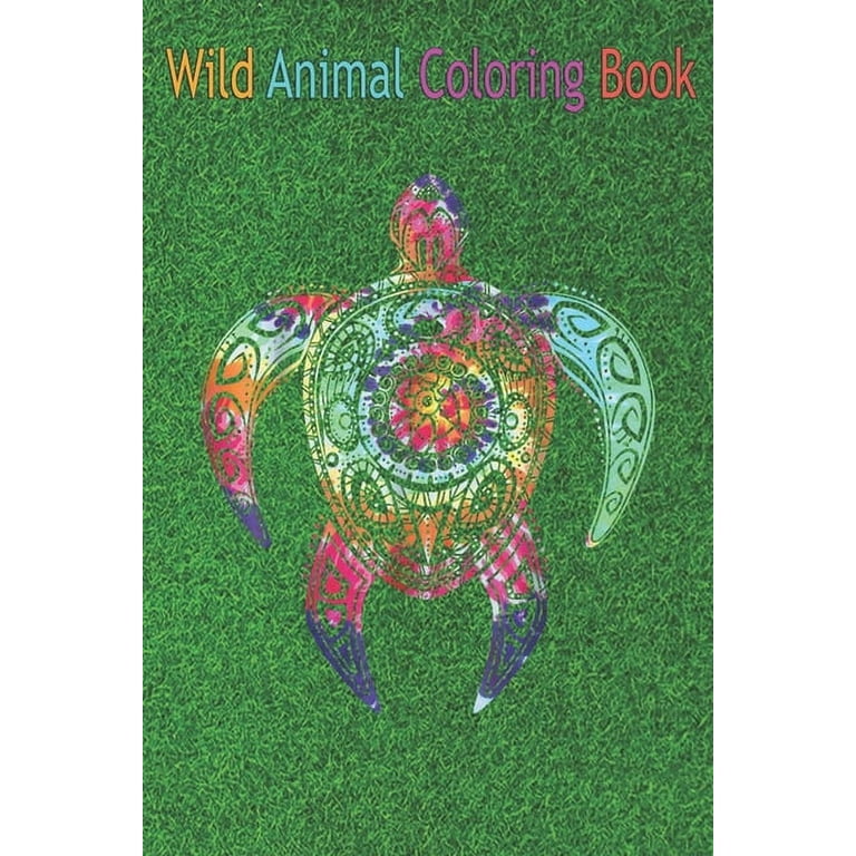 Wild animal coloring book hippie tie dye shirt psychedelic sea turtle tribal an coloring book featuring beautiful forest animals birds plants and wildlife for stress relief and relaxation paper