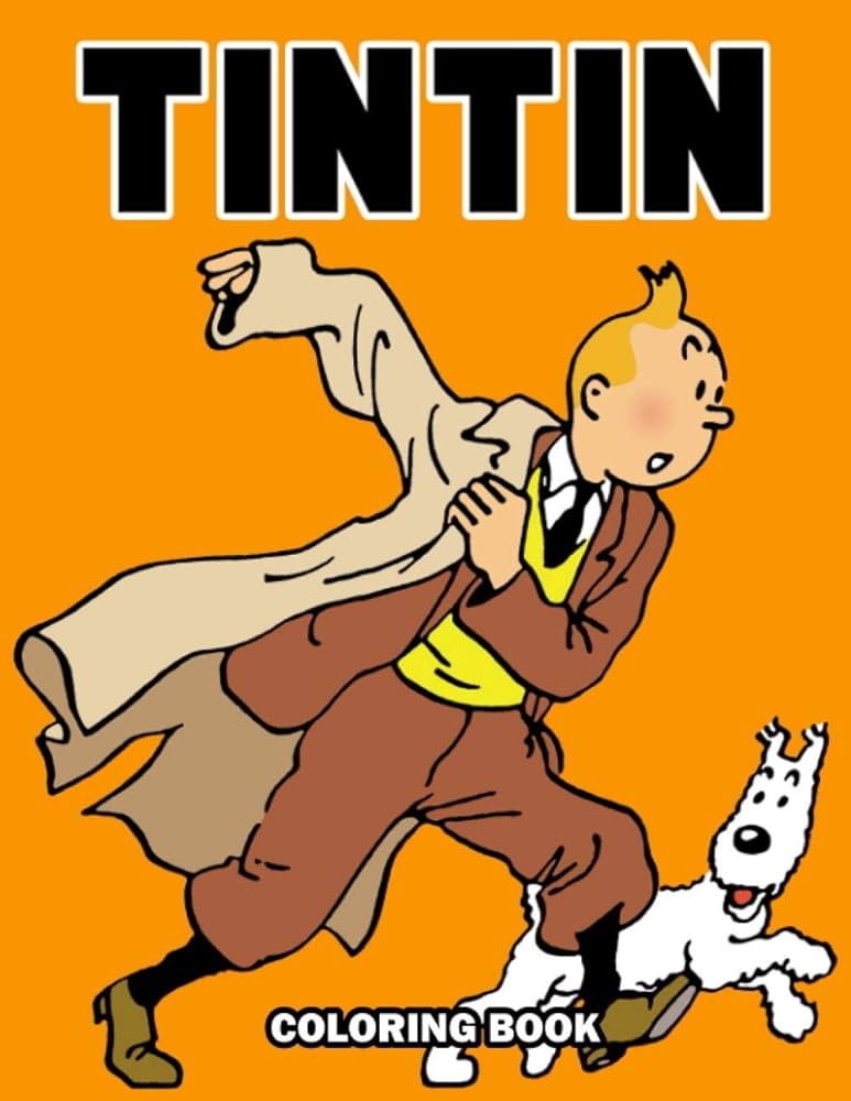 Tintin coloring book favorite cartoon character coloring book for kids adults activity gift by