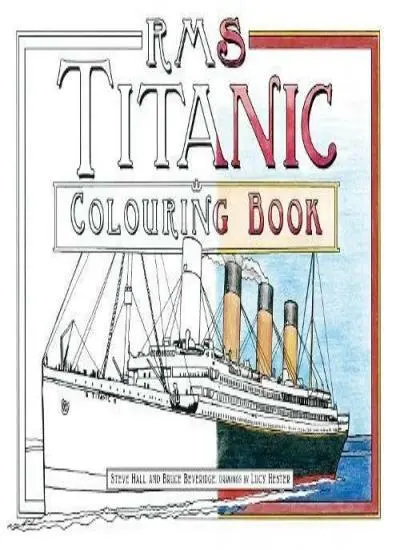 Rms titanic colouring book colouring books by hall beveridge hester new