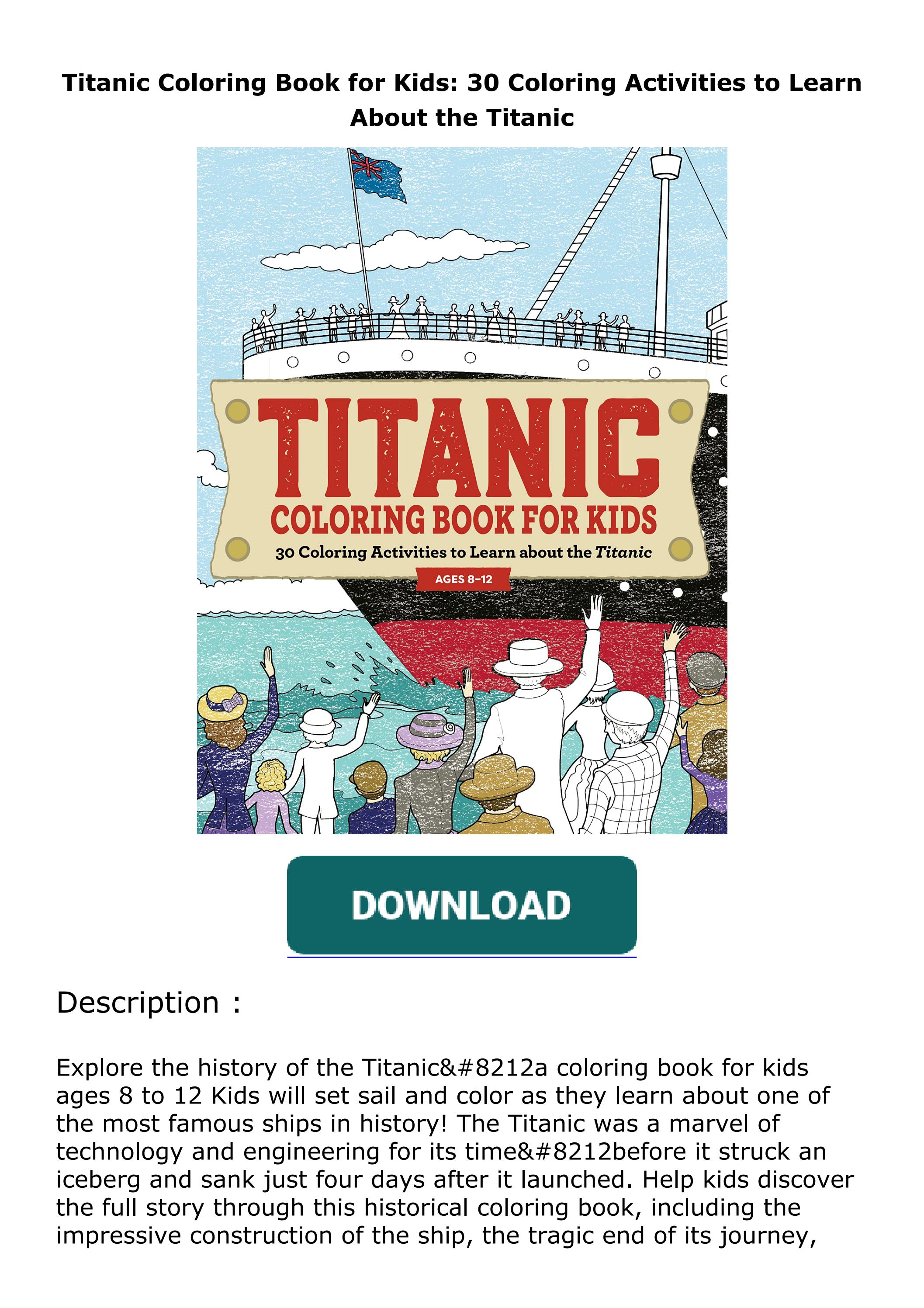 Pdfâïdownloadâï titanic coloring book for kids coloring activities to learn about the by derickwinters