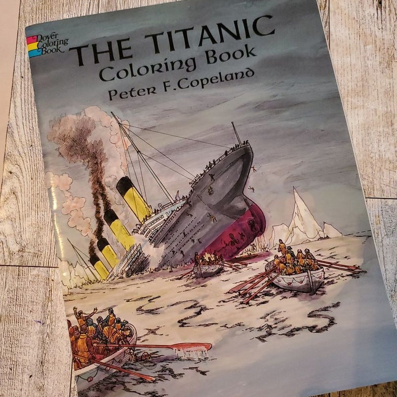 The titanic coloring book by peter f copeland paperback