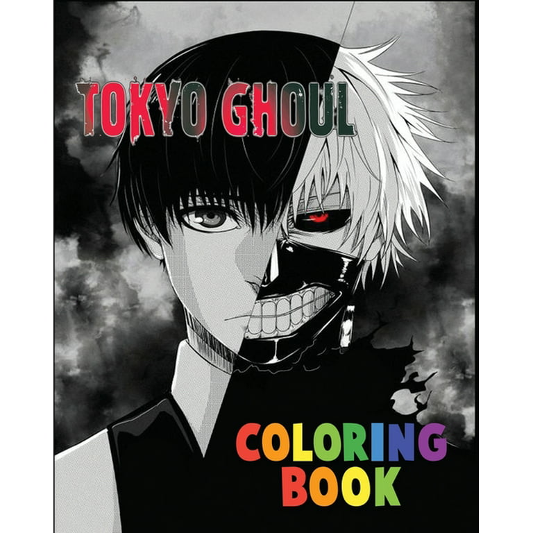 Tokyo ghoul coloring boook the best coloring with high quality illustrations for kids and adults enjoy coloring tokyo ghoul as you want x paperback