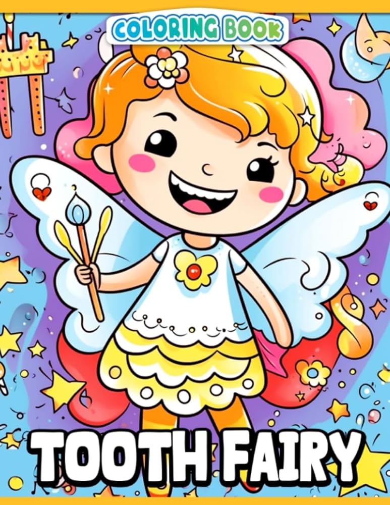 Tooth fairy coloring book whimsil and cute fairies coloring pages with cute teeth brushing illustrations gift for kids preschool kindergarten fun relaxation sloan roisin books