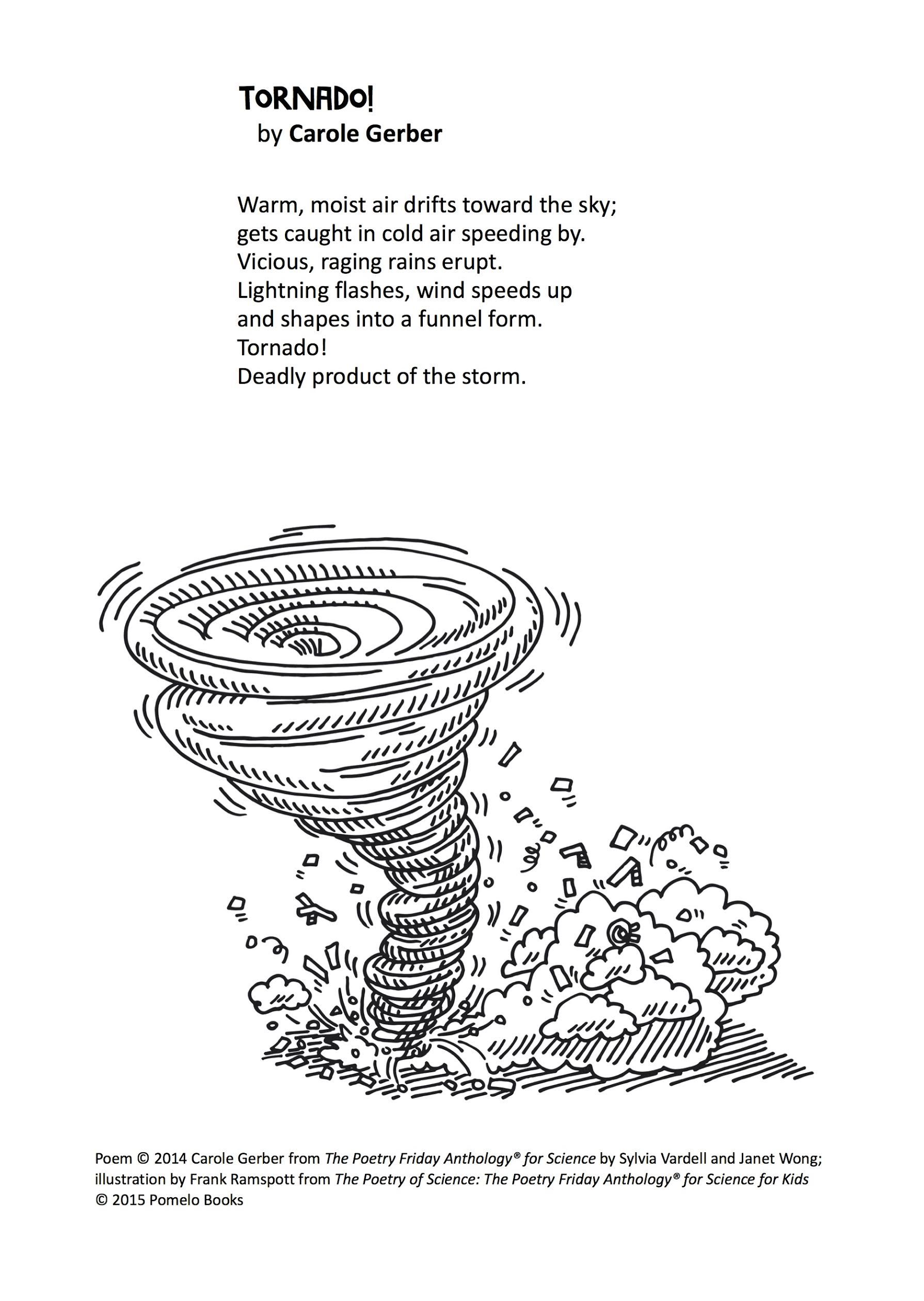 Learn about tornados with the poem tornado by carole gerber from the poetry of science and the poetry friday anthologyâ poetry for kids tornado kids poems