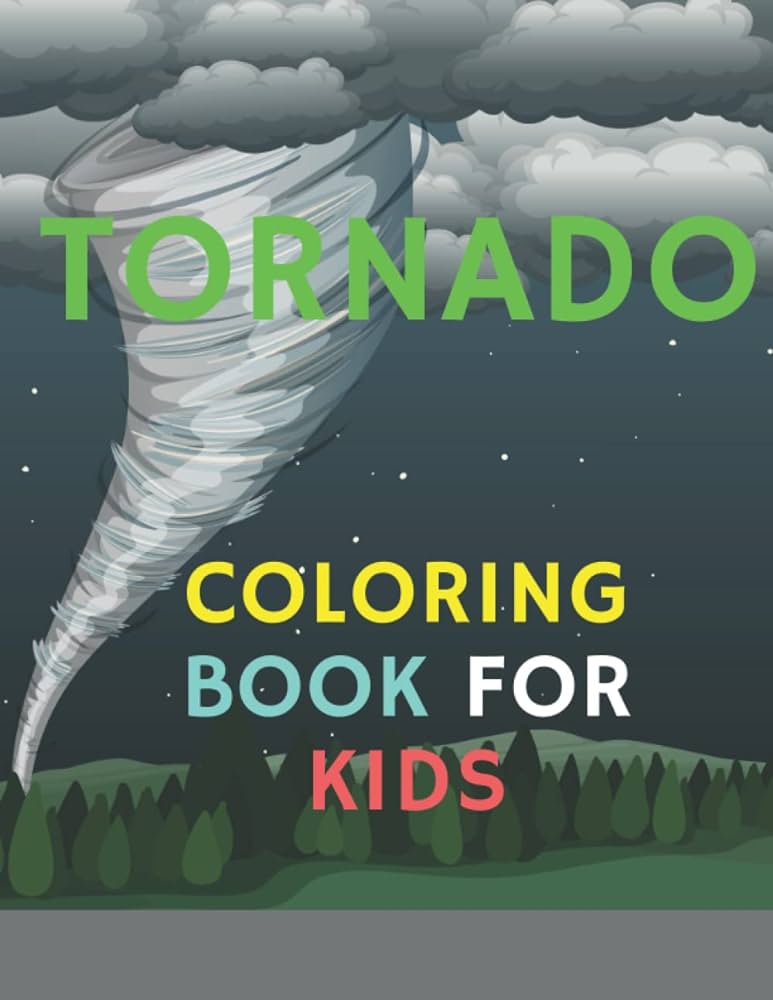 Tornado coloring book for kids and adults with fun and easy and relaxing ages to years old bokser brono books