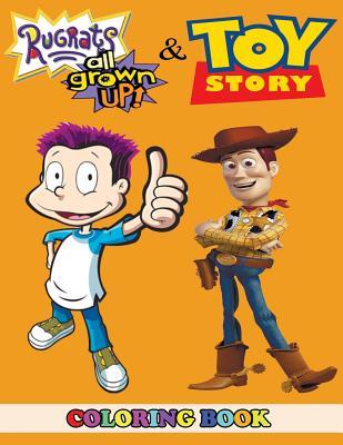 Rugrats all grown up and toy story coloring book in coloring book for kids and adults activity book great starter book for children with fun easy and relaxing coloring pages