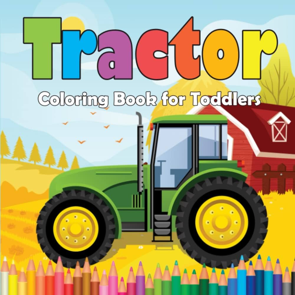 Tractor coloring book for toddlers easy coloring pages for kids ages