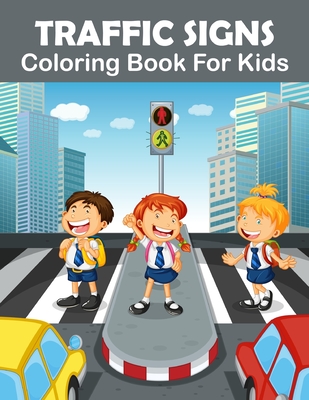 Traffic signs coloring book for kids traffic sign icon symbol coloring and activity books for kids ages