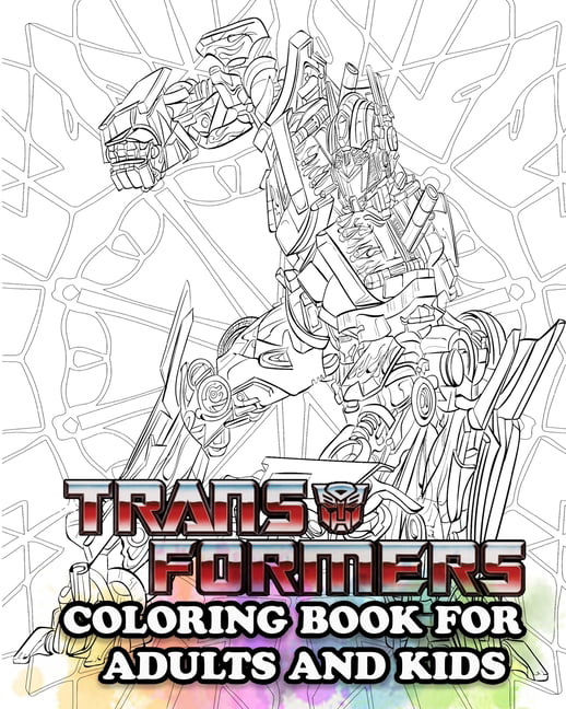 Transformers coloring book for adults and kids coloring all your favorite characters in transformers paperback