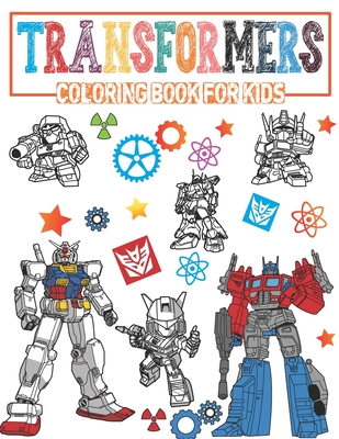 Transformers coloring book for kids transformers coloring book transformer activity your children will be happy with it paperback blue willow bookshop west houstons neighborhood book shop