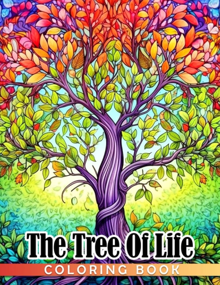 The tree of life coloring book excellent coloring pages of nature for all ages to have fun ideal gift for special ocsions bullock izabella books