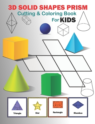 D solid shapes prism cutting and coloring workbook workbook cutting and coloring activity for kids